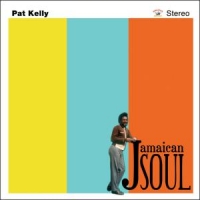 Kelly, Pat -with The Moon Invaders- Jamaican Soul