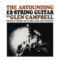 Campbell, Glen Astounding 12-string Guitar Of ...