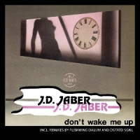 Jaber, J.d. Don't Wake Me Up -coloured-
