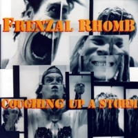 Frenzal Rhomb Coughing Up A Storm -coloured-