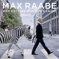 Max Raabe, Palast Orchester, Peter Pl Wer Hat Hier Schlechte Laune