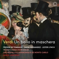 Tommaso, Freddie De / Saioa Hernandez / Lester Lynch Verdi: Un Ballo In Maschera