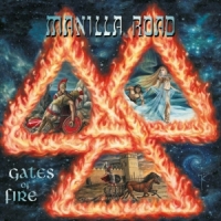 Manilla Road Gates Of Fire -ltd-