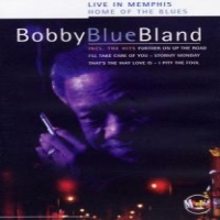 Bobby Blue Bland Live In Memphis