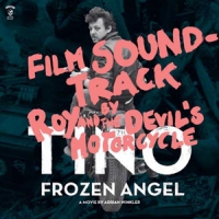 Roy & The Devil's Motorcy Tino-frozen Angel