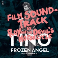 Roy & The Devil S Motorcycle Tino  Frozen Angel