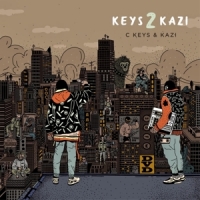 C Keys & Kazi Keys 2 Kazi