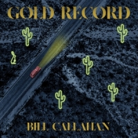 Callahan, Bill Gold Record