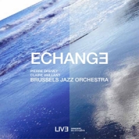 Brussels Jazz Orchestra Echange