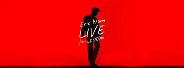 Nam, Eric Live From London