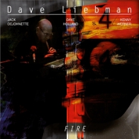 Liebman, Dave Fire