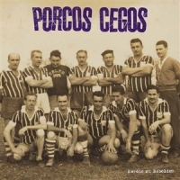 Blind Pigs Herois Ou Rebeldes (mardi Gras Marb