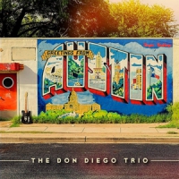 Diego, Don -trio- Greetings From Austin