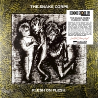 Snake Corps, The Flesh On Flesh (clear)
