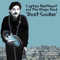 Captain Beefheart Dust Sucker -ltd-