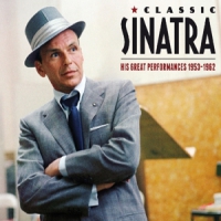 Sinatra, Frank His Great Performances 1953-1962