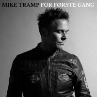 Tramp, Mike For Forste Gang -coloured-