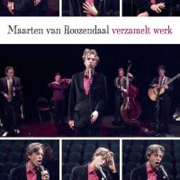 Roozendaal, Maarten Van Verzamelt Werk