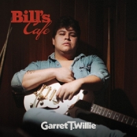 Willie, Garret T. Bill's Cafe