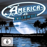 America & Friends Live In Concert
