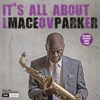 Parker, Maceo It's All About Love