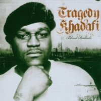 Tragedy Khadafi Blood Ballads