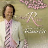 Rieu, Andre Eine Musikalische Traumre