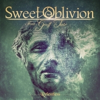 Sweet Oblivion Relentless