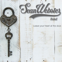 Sean Webster Band Leave Your Heart At The Door