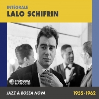Schifrin, Lalo Integrale- Jazz & Bossa Nova 1955-1