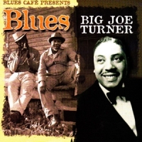 Big Joe Turner Blues Cafe