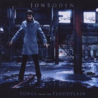 Boden, Jon Songs From The Floodplain