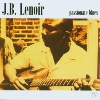 J.b. Lenoir Passionate Blues