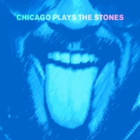 Rolling Stones Chicago Plays The Stones