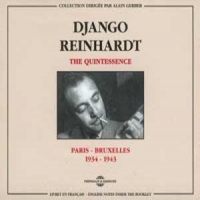 Reinhardt, Django The Quintessence   Paris-bruxelles