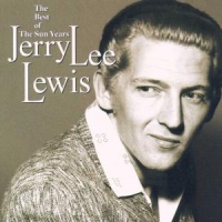 Lewis, Jerry Lee Best Of The Sun Years