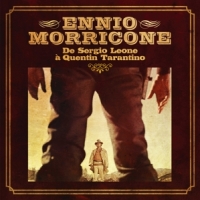 Morricone, Ennio De Sergio Leone A Quentin Tarantino