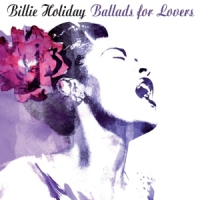 Holiday, Billie Ballads For Lovers