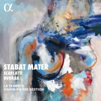 La Tempete Scarlatti & Dvorak: Stabat Mater