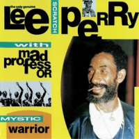 Perry, Lee & Mad Professor Mystic Warrior
