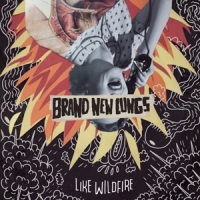 Brand New Lungs Like Wildfire