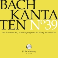 Choir & Orchestra Of The J.s. Bach Foundation / Rudolf Lutz Bach Kantaten No.39