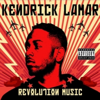 Lamar, Kendrick Revolution Music