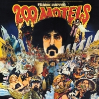 Zappa, Frank & The Mothers 200 Motels