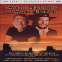 Jennings, Waylon & Willie Nelson Two Great Life Stories On One