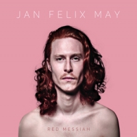 May, Jan Felix Red Messiah