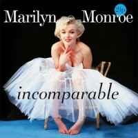 Monroe, Marilyn Incomparable