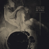 Ulcerate Stare Into Death And Be Still