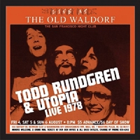 Rundgren, Todd & Utopia Live At The Old Waldorf