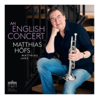 Hofs, Matthias & Matthias Janz An English Concert